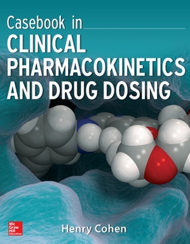 Бумажная книга «Casebook in Clinical Pharmacokinetics and Drug Dosing», автор Генри Коэн - фото №1