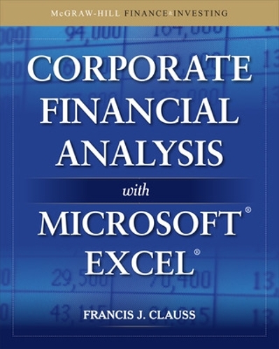[object Object] «Corporate Financial Analysis with Microsoft Excel», автор Френсіс Клаусс - фото №1