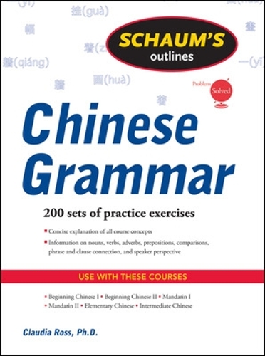 Бумажная книга «Schaum's Outline of Chinese Grammar», автор Клаудия Росс - фото №1