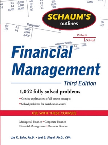 Бумажная книга «Schaum's Outline of Financial Management, Third Edition», авторов Чжэ Шим, Джоэл Сигел - фото №1