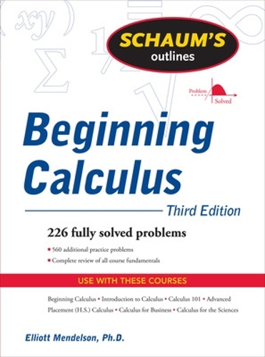 Бумажная книга «Schaum's Outline of Beginning Calculus, Third Edition», автор Эллиотт Мендельсон - фото №1