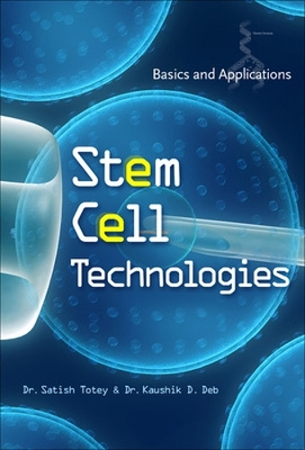 Паперова книга «Stem Cell Technologies: Basics and Applications», автор Сатіш Тотей - фото №1