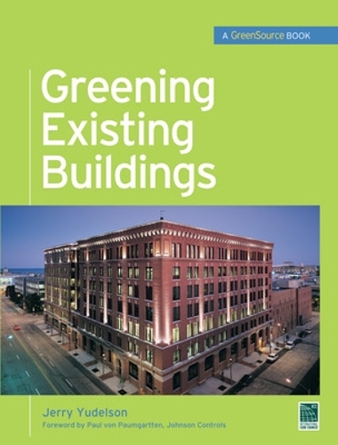 Бумажная книга «Greening Existing Buildings», автор Джерри Юдельсон - фото №1