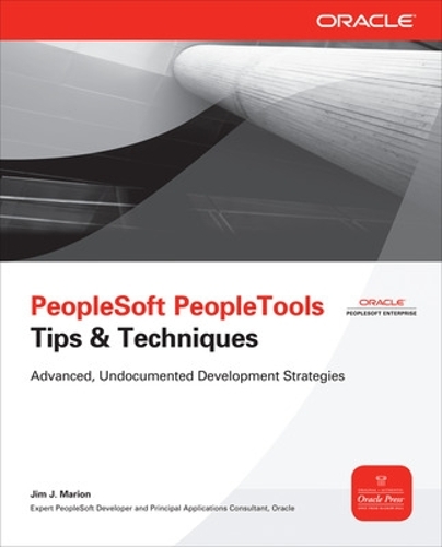 Бумажная книга «PeopleSoft PeopleTools Tips & Techniques», автор Джим Марион - фото №1