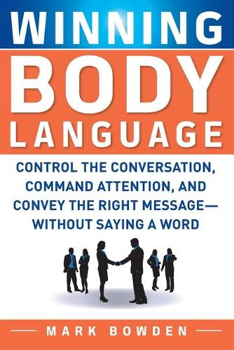 Паперова книга «Winning Body Language», автор Марк Боуден - фото №1