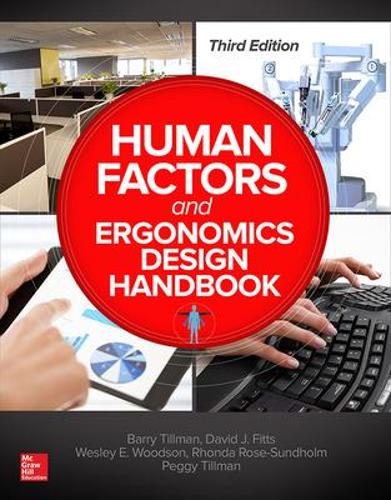 Бумажная книга «Human Factors and Ergonomics Design Handbook, Third Edition», авторов Барри Тиллман, Пегги Тиллман, Ронда Роуз-Сундхольм - фото №1