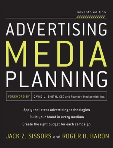 Паперова книга «Advertising Media Planning, Seventh Edition», авторів Джек Сіссорс, Роджер Барон - фото №1