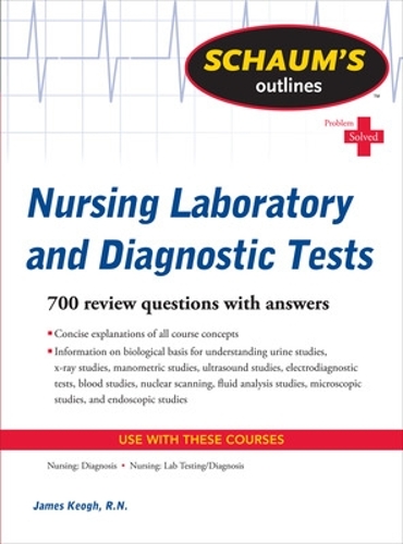 Бумажная книга «Schaum's Outline of Nursing Laboratory and Diagnostic Tests», автор Джим Кеог - фото №1