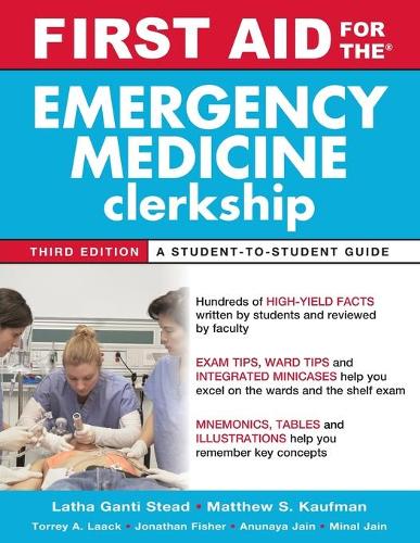 Паперова книга «First Aid for the Emergency Medicine Clerkship, Third Edition», авторів Лата Ганті, Метью Кауфман - фото №1