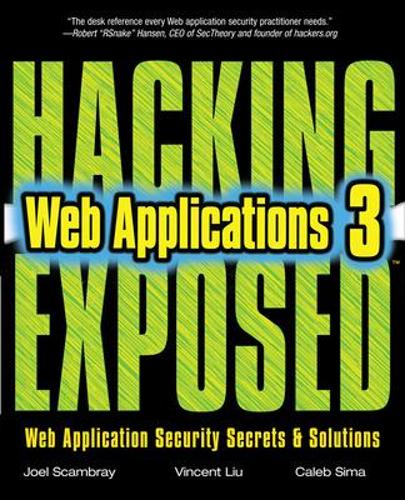 [object Object] «Hacking Exposed Web Applications, Third Edition», авторів Калеб Сіма, Джоел Скамбрей, Вінсент Лю - фото №1
