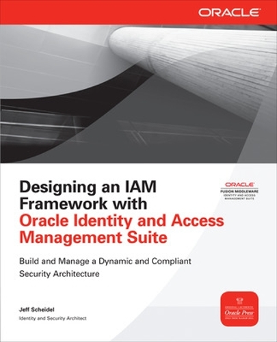 [object Object] «Designing an IAM Framework with Oracle Identity and Access Management Suite», автор Джефф Шайдель - фото №1