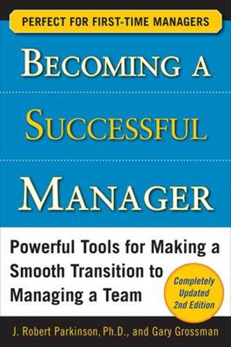Бумажная книга «Becoming a Successful Manager, Second Edition», авторов Гэри Гроссман, Дж. Роберт Паркинсон - фото №1