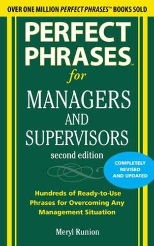 Бумажная книга «Perfect Phrases for Managers and Supervisors, Second Edition», автор Мерил Рунион - фото №1