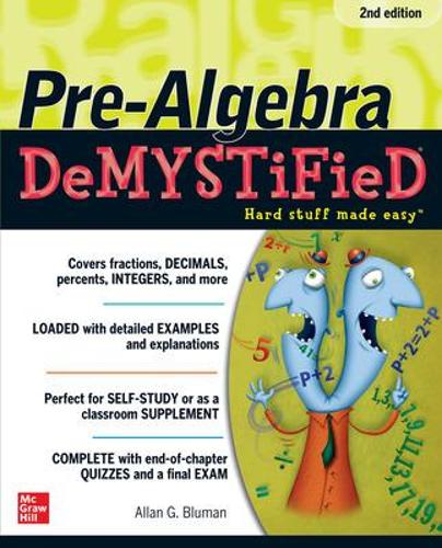 [object Object] «Pre-Algebra DeMYSTiFieD, Second Edition», автор Аллан Блуман - фото №1