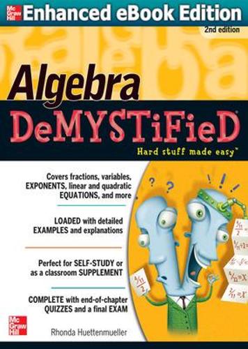Паперова книга «Algebra DeMYSTiFieD, Second Edition», автор Ронда Хюттенмюллер - фото №1