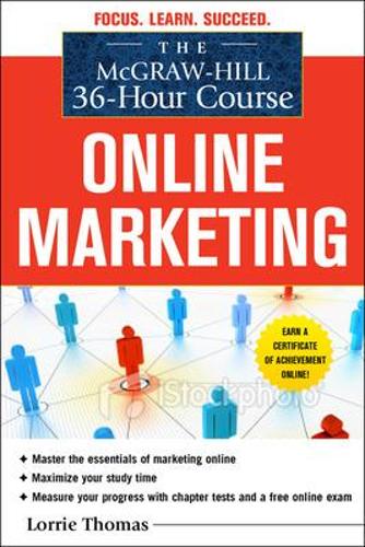 Паперова книга «The McGraw-Hill 36-Hour Course: Online Marketing», автор Лоррі Томас - фото №1