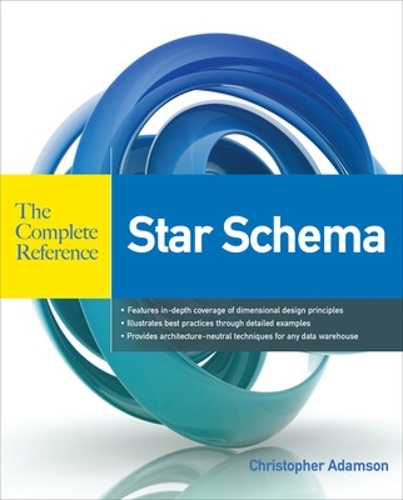 [object Object] «Star Schema The Complete Reference», автор Крістофер Адамсон - фото №1