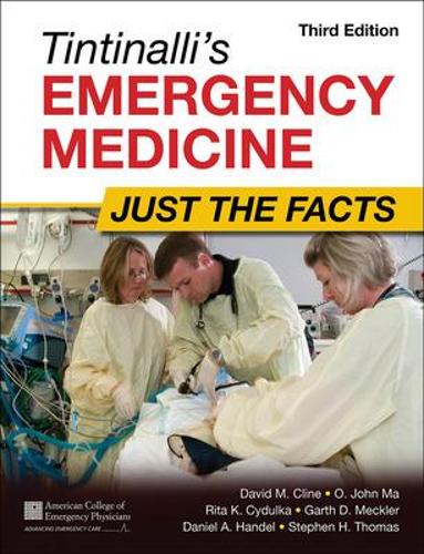 Бумажная книга «Tintinalli's Emergency Medicine: Just the Facts, Third Edition», авторов Дэвид Клайн, О. Джон Ма - фото №1