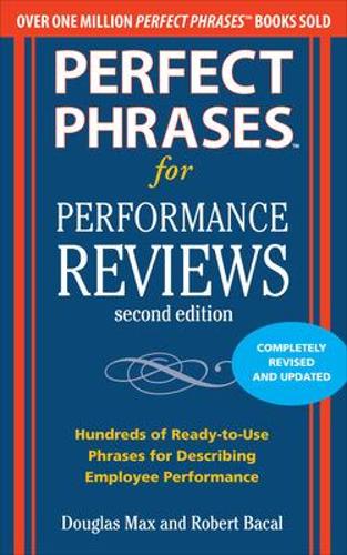 Паперова книга «Perfect Phrases for Performance Reviews 2/E», авторів Дуглас Макс, Роберт Бакал - фото №1