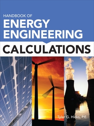 Бумажная книга «Handbook of Energy Engineering Calculations», автор Тайлер Хикс - фото №1