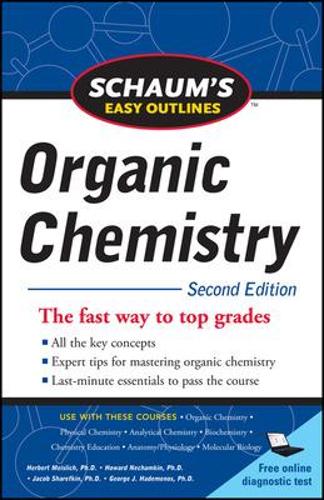 Бумажная книга «Schaum's Easy Outline of Organic Chemistry, Second Edition», авторов Герберт Мейслих, Говард Нечамкин, Джейкоб Шарефкин - фото №1