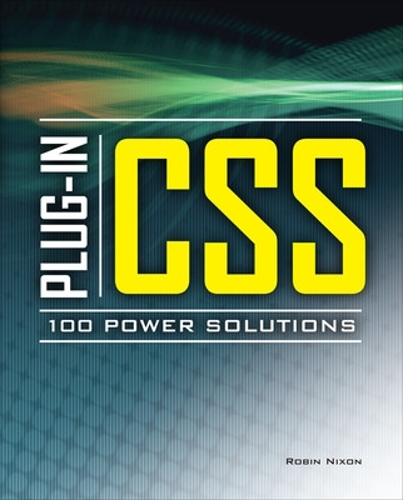[object Object] «Plug-In CSS 100 Power Solutions», автор Робин Никсон - фото №1