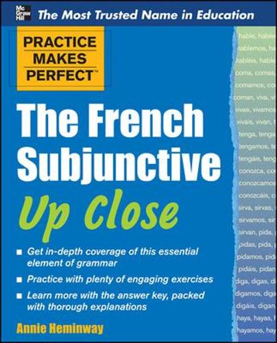 Бумажная книга «Practice Makes Perfect The French Subjunctive Up Close», автор Энни Хеминвей - фото №1