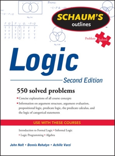 Бумажная книга «Schaum's Outline of Logic, Second Edition», авторов Ахилл Варзи, Джон Нолт - фото №1