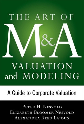 Бумажная книга «The Art of M&A Strategy:  A Guide to Building Your Company's Future through Mergers, Acquisitions, and Divestitures», авторов Александра Рид Лажу, Кеннет Смит - фото №1