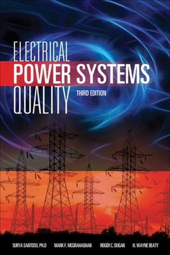 Паперова книга «Electrical Power Systems Quality, Third Edition», авторів Х. Вейн Біті, Роджер Дуган, Сурія Сантосо - фото №1