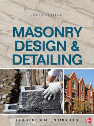Бумажная книга «Masonry Design and Detailing Sixth Edition», автор Кристин Бэлл - фото №1