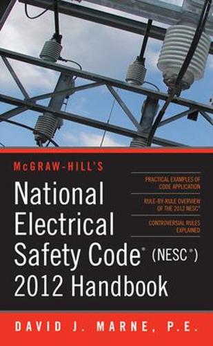 Бумажная книга «National Electrical Safety Code (NESC) 2012 Handbook», автор Дэвид Марн - фото №1