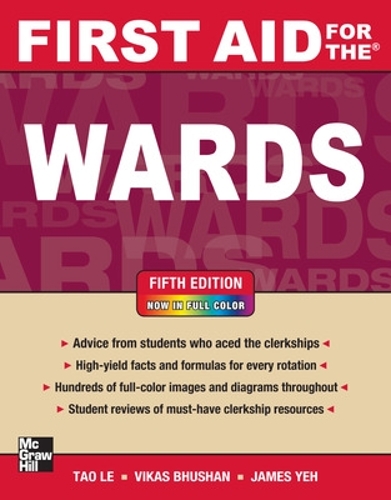 Бумажная книга «First Aid for the Wards, Fifth Edition», авторов Джеймс Йех, Тао Ле, Викас Бхушан - фото №1