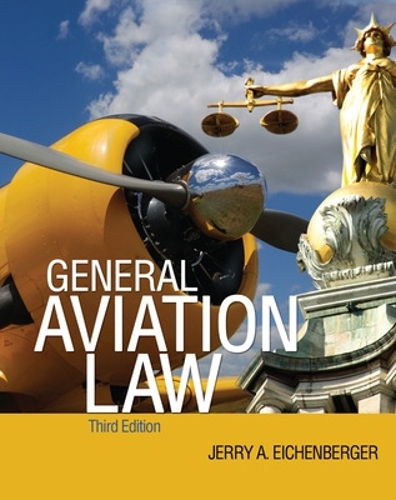 Бумажная книга «General Aviation Law 3/E», автор Джерри Айхенбергер - фото №1