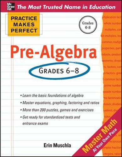 Бумажная книга «Practice Makes Perfect Pre-Algebra», автор Эрин Мушла - фото №1