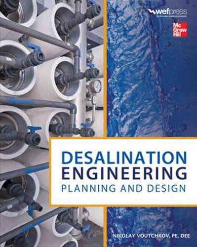 Бумажная книга «Desalination Engineering: Planning and Design», автор Николай Воучков - фото №1