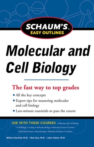 Бумажная книга «Schaum's Easy Outline Molecular and Cell Biology, Revised Edition», авторов Хайме Коломе, Рауль Кано, Уильям Стэнсфилд - фото №1