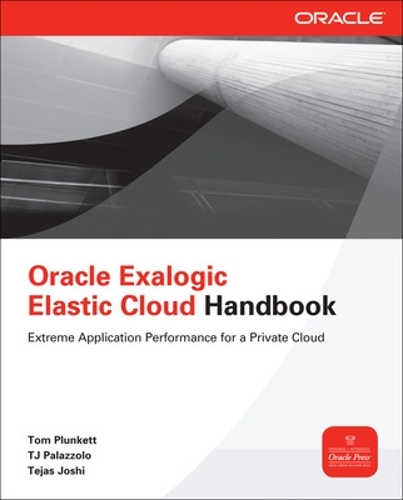 [object Object] «Oracle Exalogic Elastic Cloud Handbook», авторів Техас Джоші, Том Планкетт - фото №1