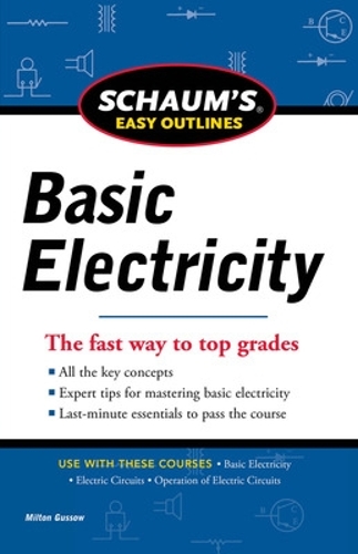 Бумажная книга «Schaums Easy Outline of Basic Electricity Revised», автор Милтон Гуссоу - фото №1
