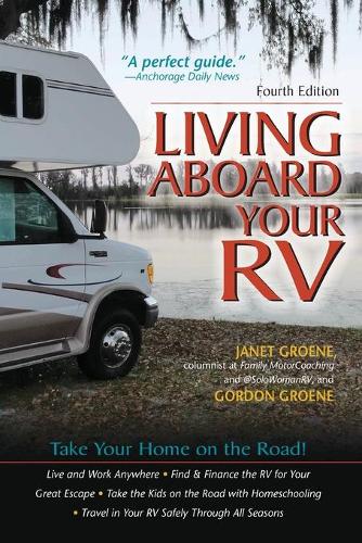 Паперова книга «Living Aboard Your RV», авторів Гордон Грін, Джанет Ґроен - фото №1