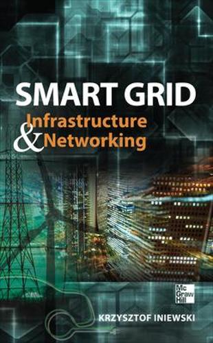 [object Object] «Smart Grid Infrastructure & Networking», автор Кшиштоф Иневски - фото №1