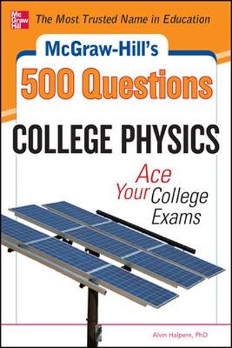Паперова книга «McGraw-Hill's 500 College Physics Questions», автор Елвін Халперн - фото №1