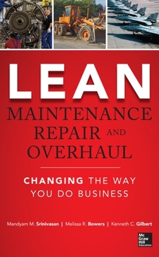 Бумажная книга «Lean Maintenance Repair and Overhaul», автор Кеннет Гилберт - фото №1