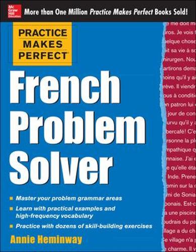 Бумажная книга «Practice Makes Perfect French Problem Solver», автор Энни Хеминвей - фото №1