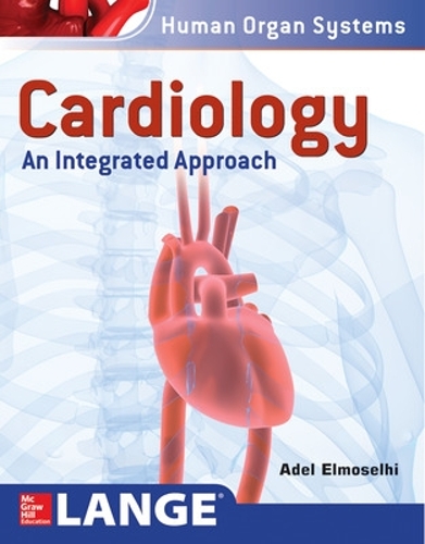Бумажная книга «Cardiology: An Integrated Approach», автор Адель Эльмосели - фото №1