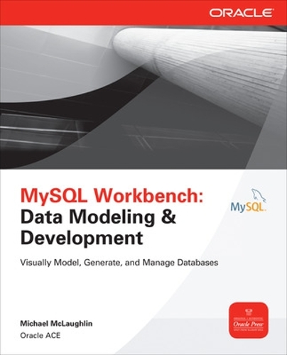 [object Object] «MySQL Workbench: Data Modeling & Development», автор Майкл МакЛафлин - фото №1