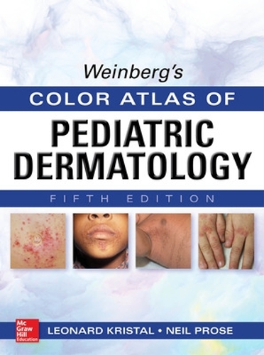 Бумажная книга «Weinberg's Color Atlas of Pediatric Dermatology, Fifth Edition», автор Леонард Кристал - фото №1