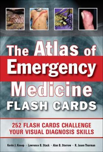 Бумажная книга «The Atlas of Emergency Medicine Flashcards», авторов Кевин Кнуп, Лоуренс Стэк, Р. Джейсон Турман - фото №1