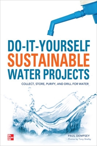 Бумажная книга «Do-It-Yourself Sustainable Water Projects», автор Пол Демпси - фото №1