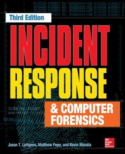 [object Object] «Incident Response & Computer Forensics, Third Edition», авторов Джейсон Люттгенс, Кевин Мандиа, Мэтью Пепе - фото №1